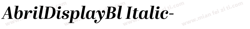 AbrilDisplayBl Italic字体转换
